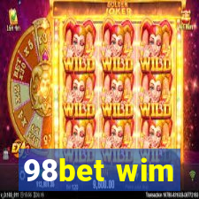 98bet wim